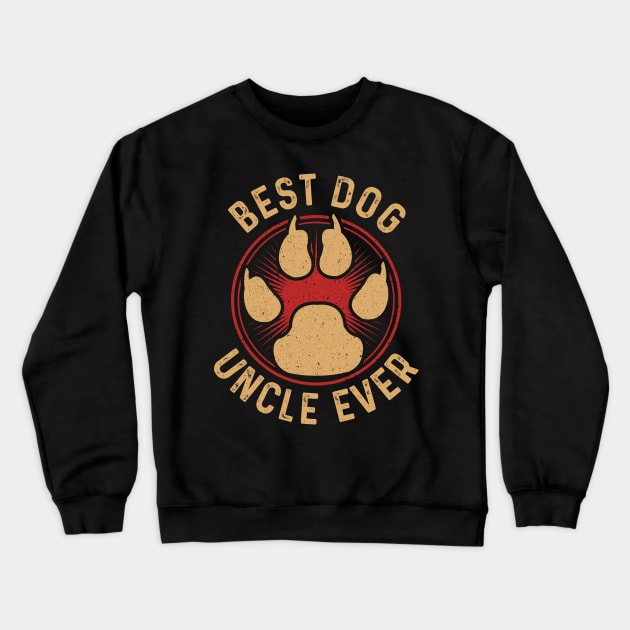 Best Dog Uncle Ever Awesome Dogsitter Family Crewneck Sweatshirt by theperfectpresents